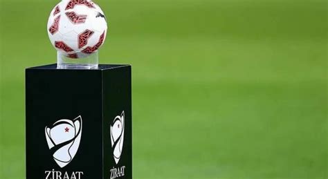 Ziraat Türkiye Kupası nda son 16 turu heyecanı başlıyor