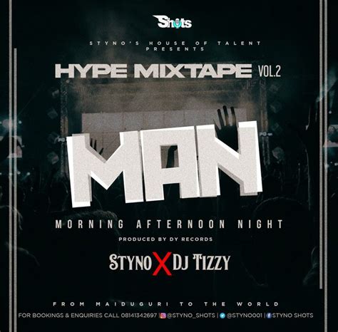 Mixtape Styno X Dj Kaywise Hype Man Mixtape Vol1 360hausacom