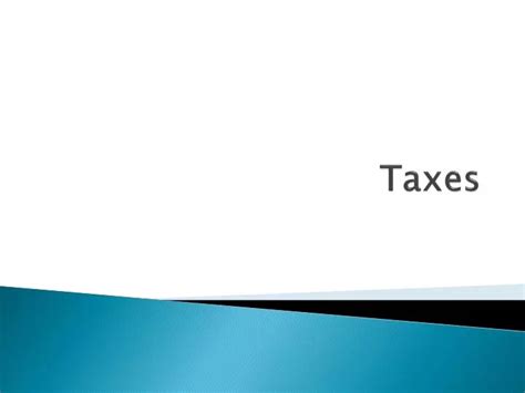 Ppt Taxes Powerpoint Presentation Free Download Id2926642