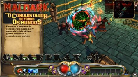 Gameplay Maldark O Conquistador De Todos Os Mundos Part3 Encontrando