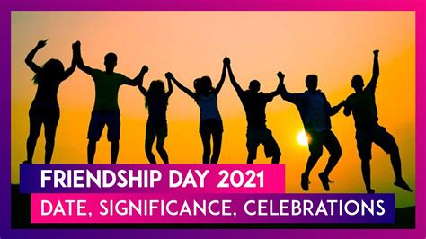 Friendship Day 2021 Date Significance Celebrations Of The Day