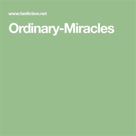 Ordinary Miracles Miracles Ordinary Chapter
