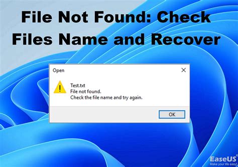 file not found error in windows [check and recover files] easeus