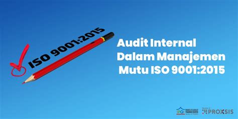 Audit Internal Dalam Manajemen Mutu Iso 90012015