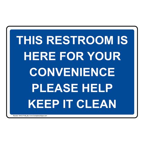 Be Considerate Clean Up After Yourself Sign Nhe