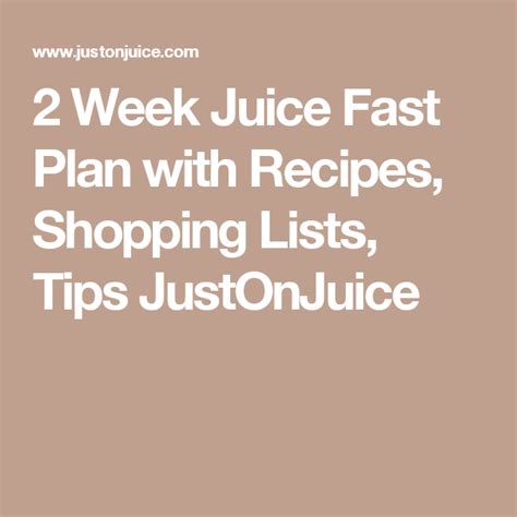 2 Week Juice Fast Plan With Recipes Shopping Lists Tips Justonjuice