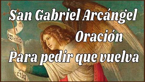 Oración Arcángel San Gabriel Para Pedir Que Vuelva