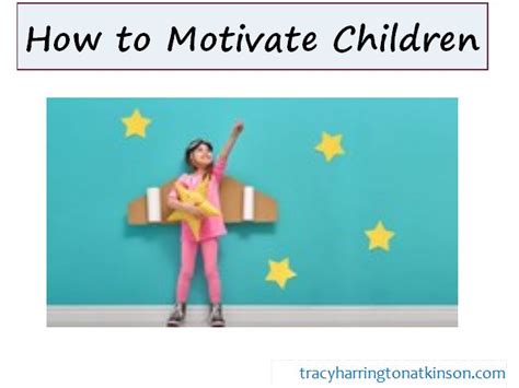 How To Motivate Children Paving The Way
