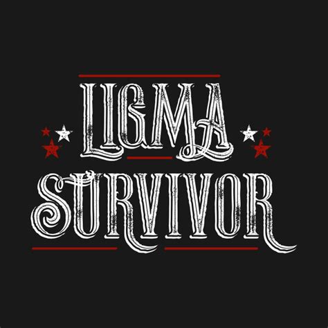 Whats A Ligma Survivor Funny Ligma Meme Shirt Ligma Hoodie