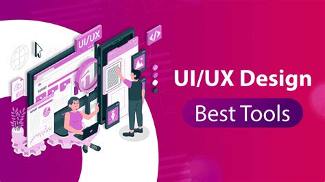 The Best 10 Tools You Should Master As A Uiux Designer