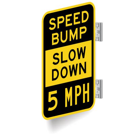 Speed Bump Sign Slow Down Sign And 5 Mph Sign Sku K 8210