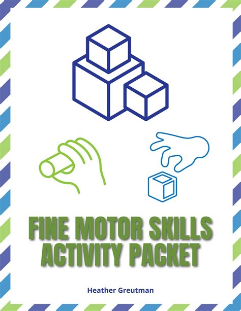 Fine Motor Skills Activity Packet For Parents Teachers And Therapists
