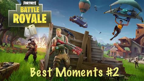 Fortnite Best Moments 2 Youtube