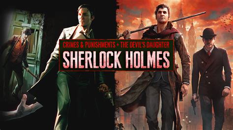 Sherlock Holmes Crimes And Punishments Sherlock Holmes The Devil S