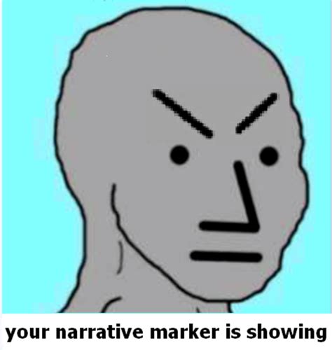 Npc Narrative Marker Npc Wojak Know Your Meme