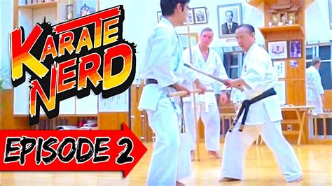 Karate Nerd In Okinawa Season 1 Ep 2 — Ryukyu Kobudo W Akamine Hiroshi 9th Dan Youtube