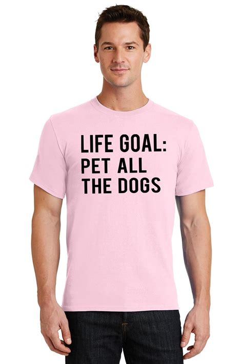 Mens Life Goal Pet All The Dogs T Shirt Animal Puppy Shirt Ebay