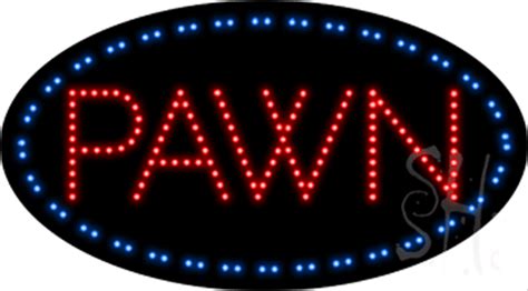 Pawn W Border Animated Led Sign Pawn Led Signs Everything Neon