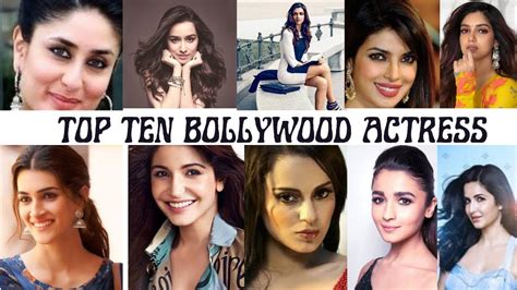 Top 10 Bollywood Actress Bollywood Top Ten Highest Paid Actress Youtube