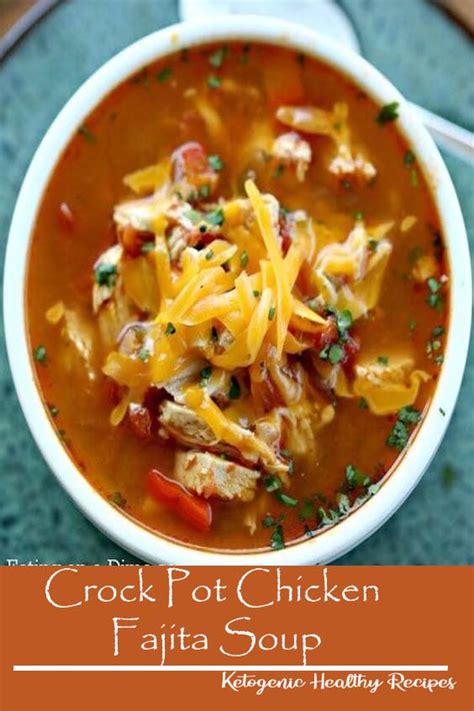 Crock Pot Chicken Fajita Soup The Healthy Chef