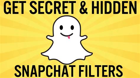 How To Get Secret And Hidden Snapchat Filters Youtube