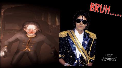 Bruhthis A Michael Jackson Horror Game Smh Escape The Ayuwoki