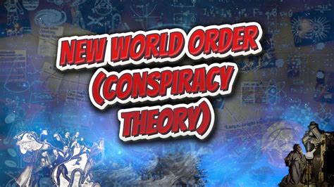 New World Order Conspiracy Theory Conspiracies And Pseudoscience 💡😬💬⁉️