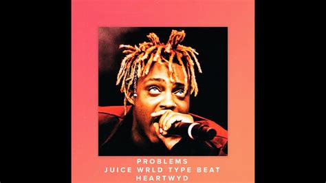 Free Juice Wrld Type Beat Problems Youtube