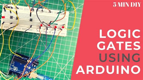 Logic Gates Using Arduino Tutorial 5 Min Diy Youtube