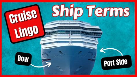 Cruise Lingo Part 1 Know Your Ship Terms Before Boarding Your Next