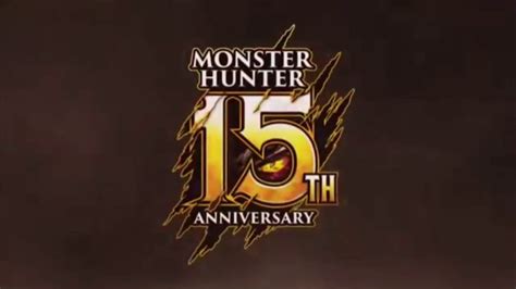 Congratulations Monster Hunter For 15th Anniversary YouTube
