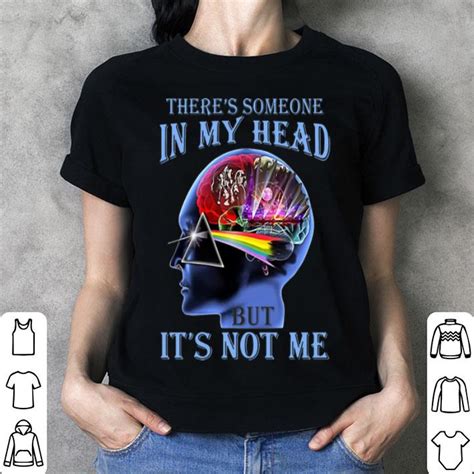 Theres Someone In My Head But Its Not Me Pink Floyd Shirt Hoodie