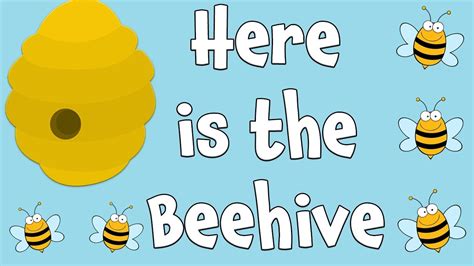 Here Is The Beehive Song Youtube