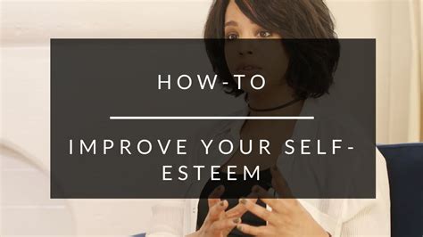 How To Improve Your Self Esteem Youtube