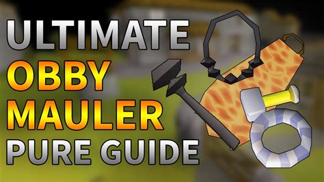 Ultimate Obby Mauler Pure Guide Updates In Comments Osrs Youtube