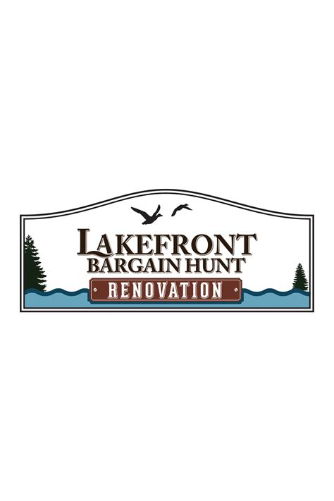 Watch Lakefront Bargain Hunt Renovation Online Season 3 2021 Tv Guide