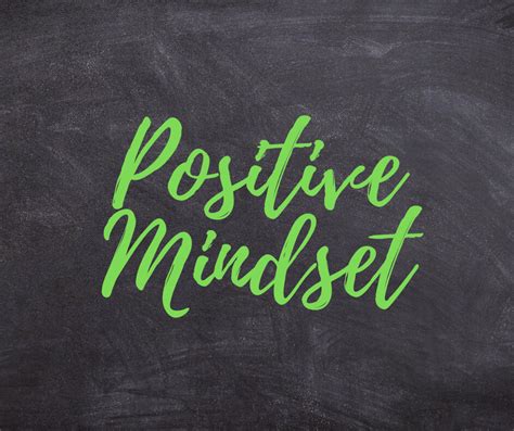 Positive Mind Set