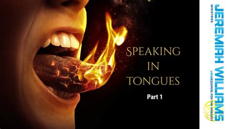 Speaking In Tongues Part Youtube