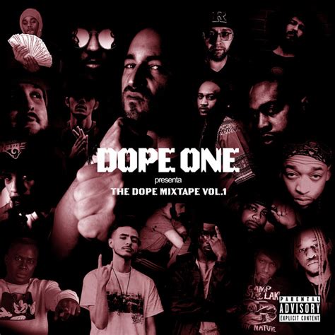 The Dope Mixtape Vol 1 Album By Dope One Spotify