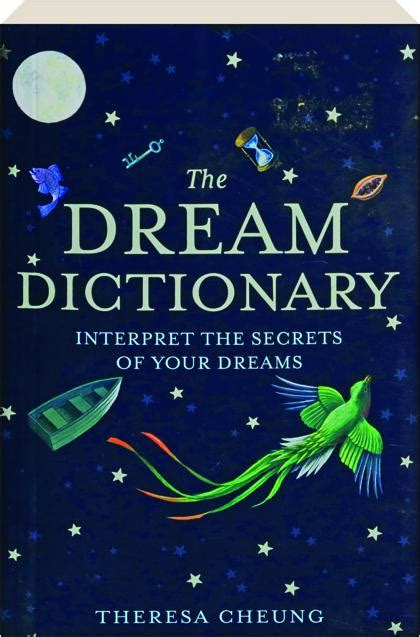 The Dream Dictionary Interpret The Secrets Of Your Dreams