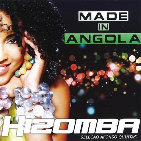 Vários Artistas Kizomba Made In Angola Lyrics And Tracklist Genius