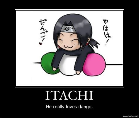 Itachi Loves Dango