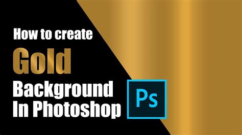 How To Create Gold Background In Photoshop Cc Youtube