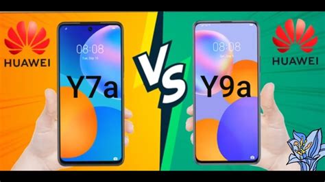 مقارنة بين هاتفي هواوي Huawei Y7a Vs Y9a Comparaison Youtube