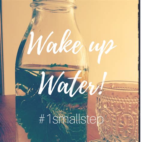Wake Up Water Inspiring Ideas To Help You Drink More Water Everyday