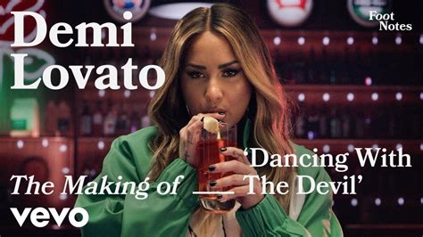Demi Lovato The Making Of Dancing With The Devil Vevo Footnotes Youtube
