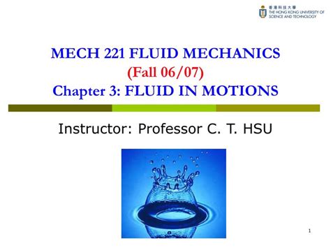 Ppt Mech 221 Fluid Mechanics Fall 0607 Chapter 3 Fluid In Motions