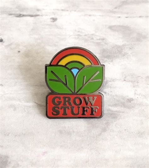 Grow Stuff Pin Badge Plant Enamel Pin Plant Lapel Pin Gardening
