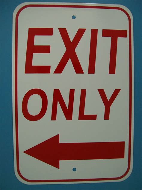 Exit Sign Exit Only Street Sign 12x18 Aluminum Parking Sign Etsy