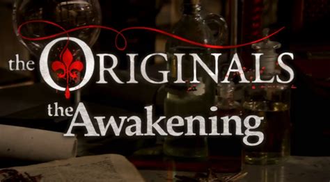 The Originals: The Awakening | The Vampire Diaries Wiki | FANDOM